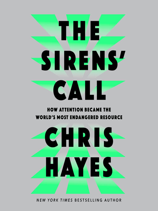 Title details for The Sirens' Call by Chris Hayes - Wait list